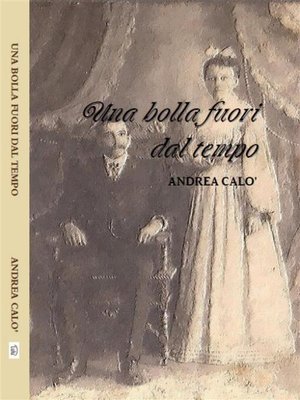 cover image of Una Bolla Fuori Dal Tempo